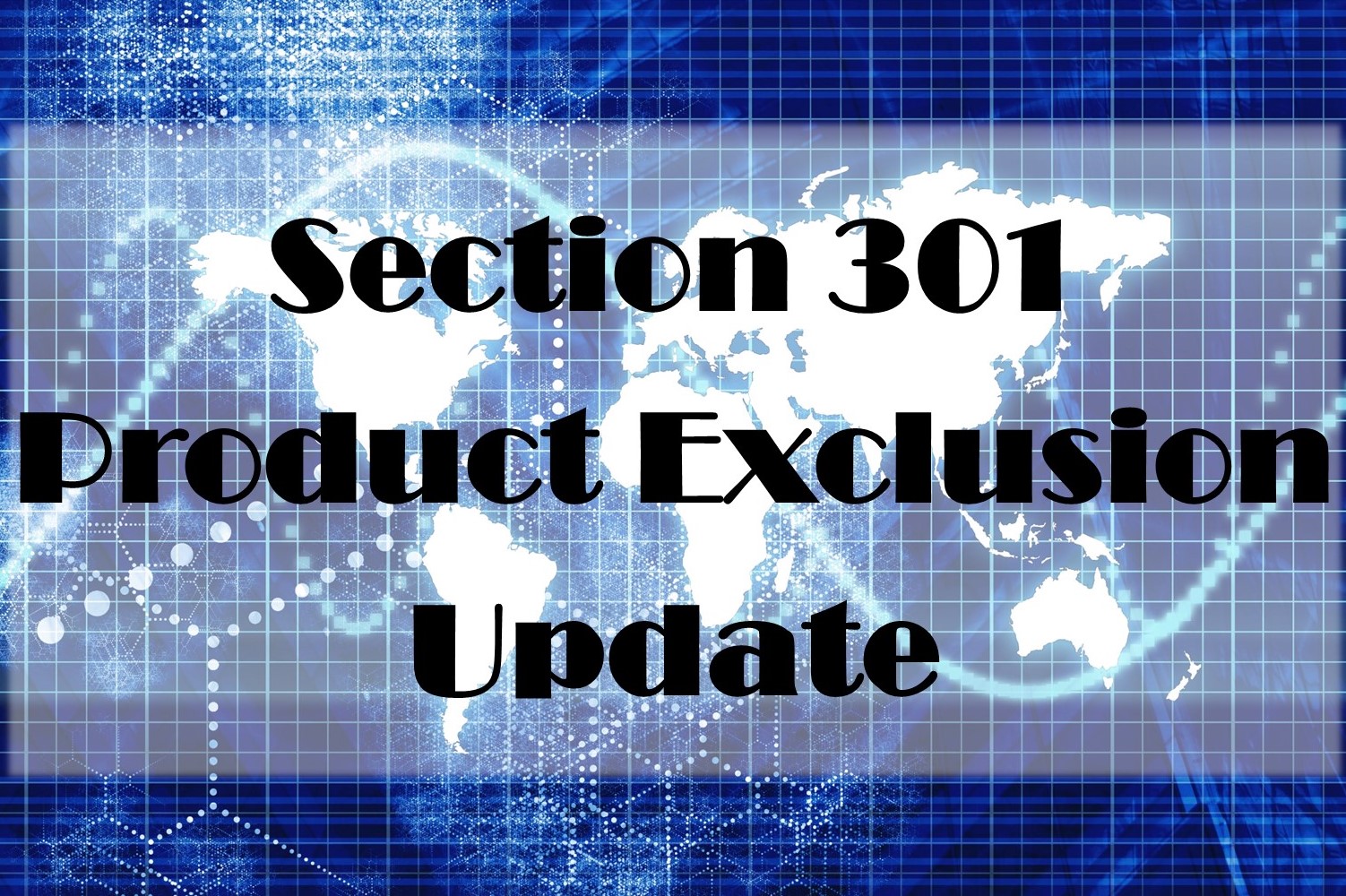 China Section 301 Update